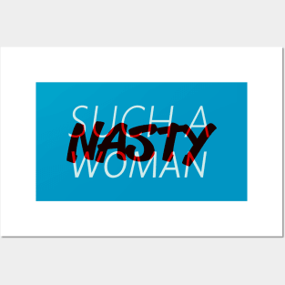 Such a Nasty Woman (alternative) Posters and Art